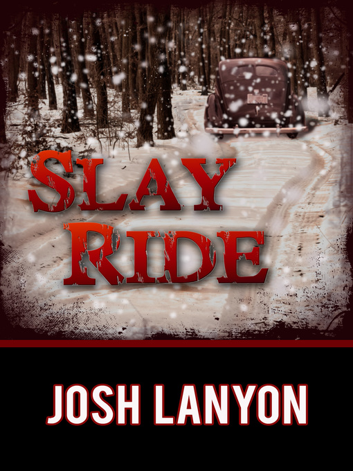 Title details for Slay Ride by Josh Lanyon - Available